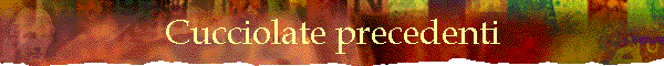 Cucciolate precedenti