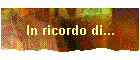 In ricordo di...