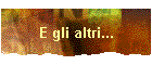 E gli altri...